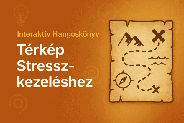 Térkép Stresszkezeléshez